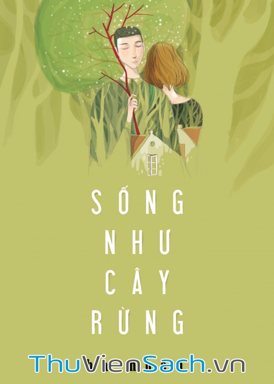 Ảnh bìa sách Sống Như Cây Rừng