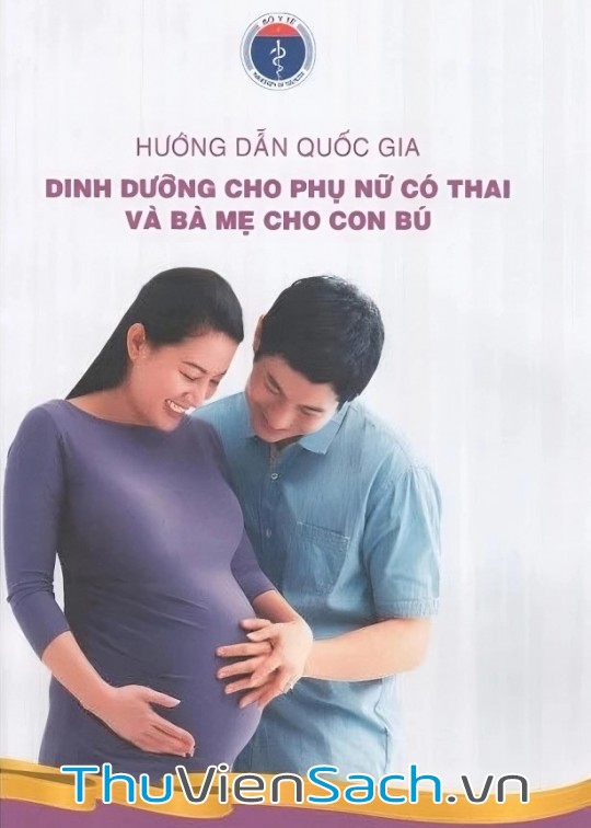 Ảnh bìa sách Hướng Dẫn Quốc Gia - Dinh Dưỡng Cho Phụ Nữ Mang Thai Và Bà Mẹ Cho Con Bú