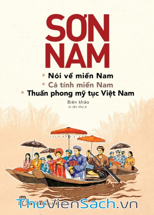 Ảnh bìa sách Nói Về Miền Nam, Cá Tính Miền Nam, Thuần Phong Mỹ Tục Việt Nam
