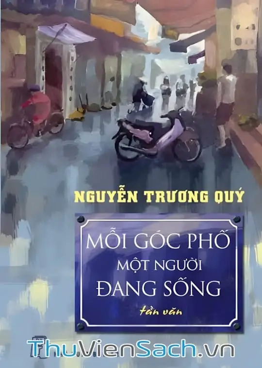 Ảnh bìa sách Mỗi Góc Phố Một Người Đang Sống