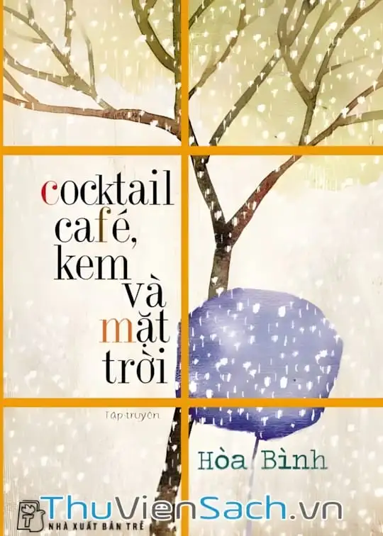 Ảnh bìa sách Cocktail, Café, Kem Và Mặt Trời