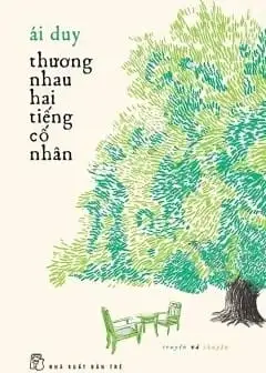 Ảnh Thương Nhau Hai Tiếng Cố Nhân