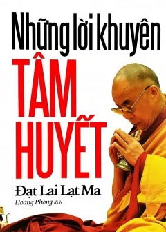 Những Lời Khuyên Tâm Huyết Của Đức Đạt Lai Lạt Ma