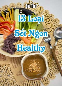 13 Loại Sốt Trong Ăn Uống Healthy