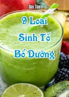 Ảnh 9 Loại Sinh Tố Bổ Dưỡng
