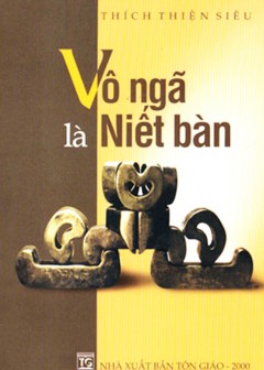 Vô Ngã Là Niết Bàn