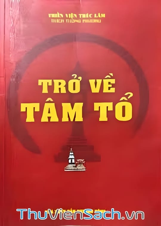 Ảnh bìa sách Trở Về Tâm Tổ