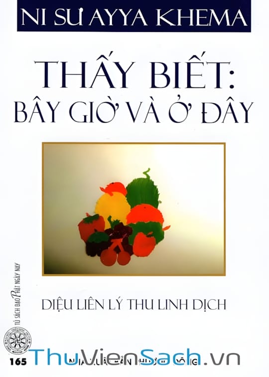 Ảnh bìa sách Thấy Biết: Bây Giờ Và Ở Đây