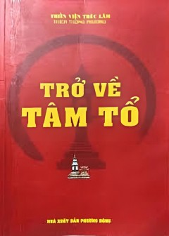 Trở Về Tâm Tổ