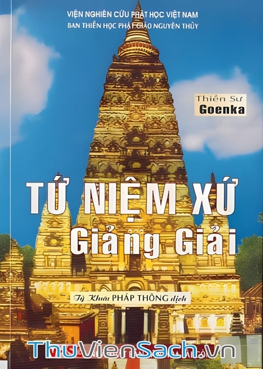 Ảnh bìa sách Tứ Niệm Xứ Giảng Giải
