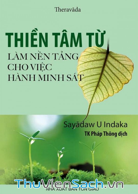 Ảnh bìa sách Thiền Tâm Từ - Làm Nền Tảng Cho Việc Hành Minh Sát