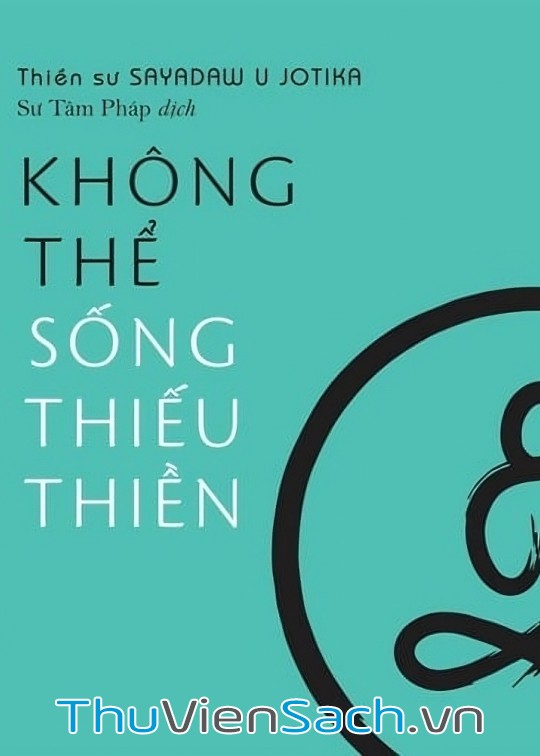 Ảnh bìa sách Không Thể Sống Thiếu Thiền