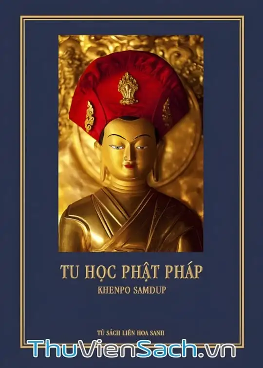 Ảnh bìa sách Tu Học Phật Pháp - Nguồn Mạch Của Hạnh Phúc Nhất Thời Và Vĩnh Cửu