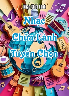 Nhạc Chữa Lành Tuyển Chọn