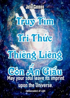 Truy Tìm Tri Thức Thiêng Liêng Còn Ẩn Giấu