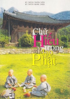 Chữ Hiếu Trong Đạo Phật