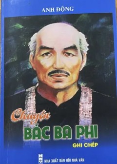 Chuyện Bác Ba Phi Ghi Chép