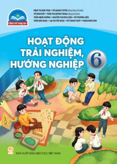 Bộ Sách Cánh Diều: Hoạt Động Trải Nghiệm Hướng Nghiệp Lớp 6