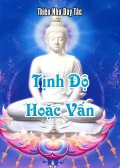 Tịnh Độ Hoặc Vấn