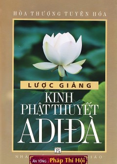 Giảng Giải Kinh Phật Thuyết A Di Đà