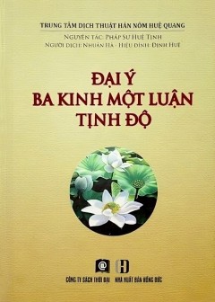 Đại Ý Ba Kinh Một Luận Tịnh Độ