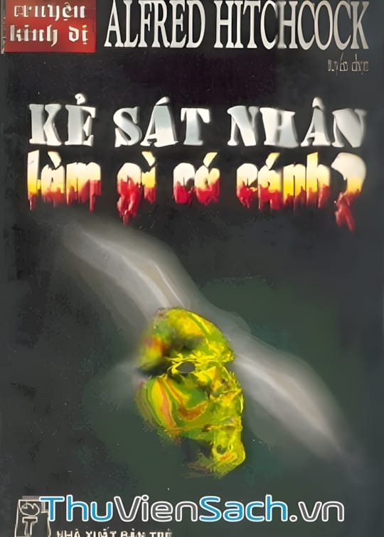 Ảnh bìa sách Kẻ Sát Nhân Làm Gì Có Cánh?