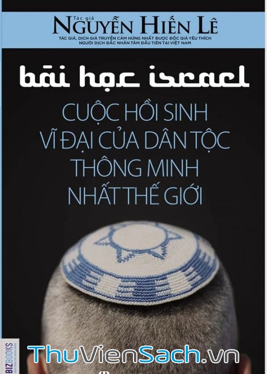 Ảnh bìa sách Bài Học Israel - Cuộc Hồi Sinh Vĩ Đại Của Dân Tộc Thông Minh Nhất Thế Giới