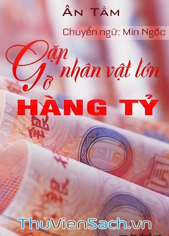 Ảnh bìa sách Gặp Gỡ Nhân Vật Lớn Hàng Tỷ