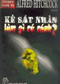 Ảnh Kẻ Sát Nhân Làm Gì Có Cánh?