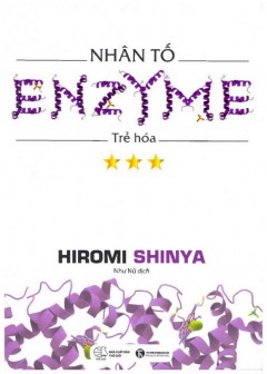 Nhân Tố Enzyme 3 - Trẻ Hóa