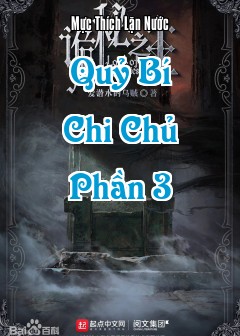 Quỷ Bí Chi Chủ - Phần 3