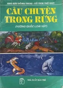 Ảnh Câu Chuyện Trong Rừng (Vương Quốc Loài Vật)