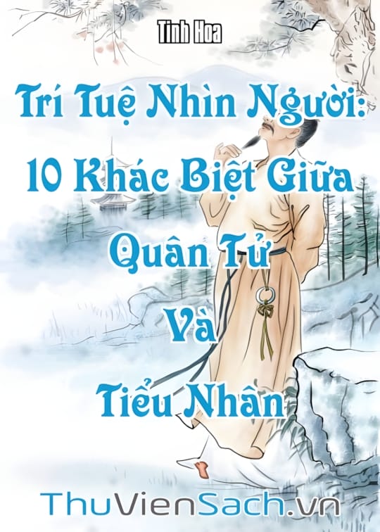 Ảnh bìa sách Trí Tuệ Nhìn Người: 10 Khác Biệt Giữa Quân Tử Và Tiểu Nhân