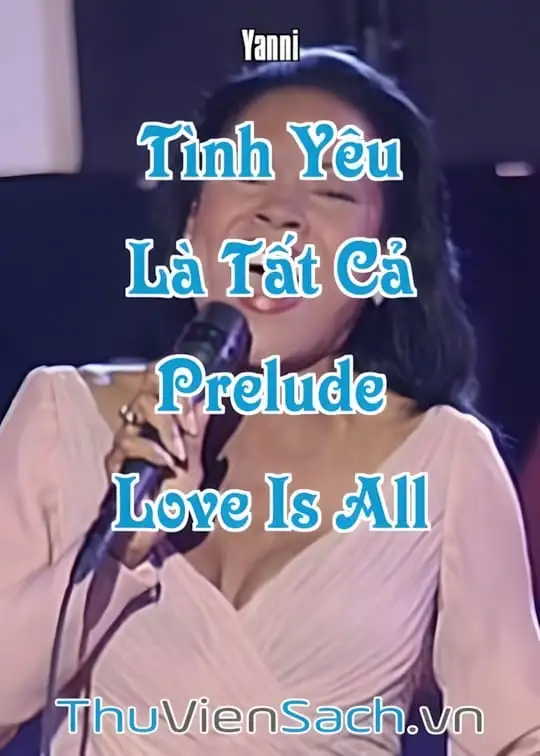 Ảnh bìa sách Tình Yêu Là Tất Cả - Prelude Love Is All