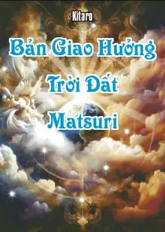 Ảnh Bản Giao Hưởng Trời Đất - Matsuri