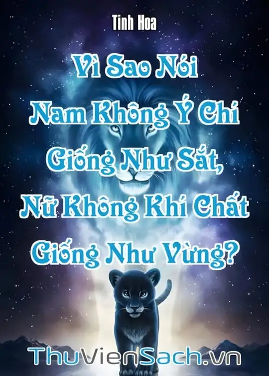 Ảnh bìa sách Vì Sao Nói “Nam Không Ý Chí Giống Như Sắt, Nữ Không Khí Chất Giống Như Vừng”?