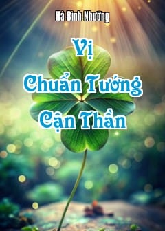 Ảnh Vị Chuẩn Tướng Cận Thần