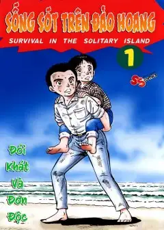 Sống Sót Trên Đảo Hoang - Survival In The Solitary Island