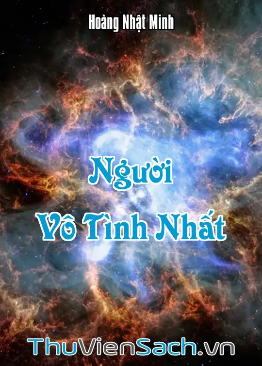 Ảnh bìa sách Người Vô Tình Nhất Lại Là Người Hữu Tình Nhất