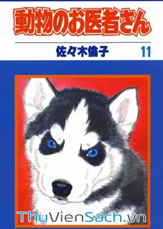 Ảnh bìa sách Bác Sĩ Thú Y - Doubutsu No Oisha-San