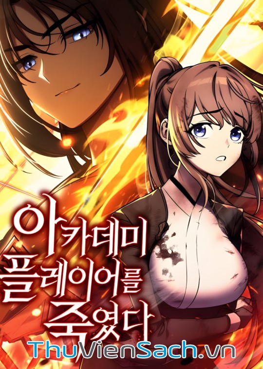 Ảnh bìa sách Tôi Đã Giết Tuyển Thủ Học Viện - I Killed The Main Player