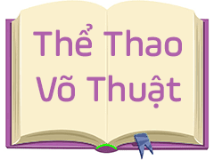 Thể Thao - Võ Thuật