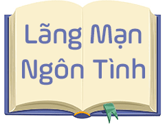 Lãng Mạn - Ngôn Tình