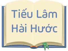 Tiếu Lâm - Hài Hước